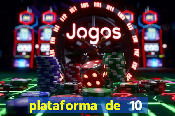 plataforma de 10 reais bet